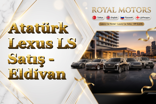 Atatürk Lexus LS Satış - Eldivan
