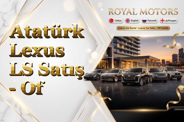 Atatürk Lexus LS Satış - Of