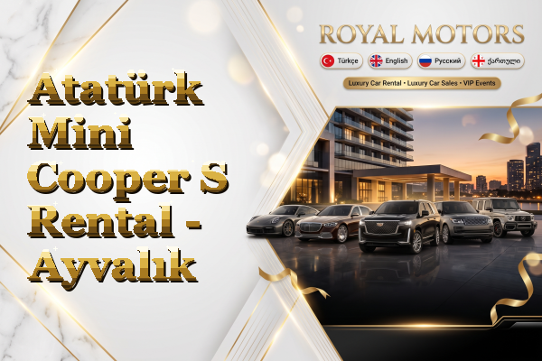 Atatürk Mini Cooper S Rental - Ayvalık