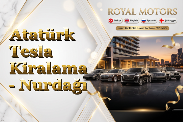 Atatürk Tesla Kiralama - Nurdağı