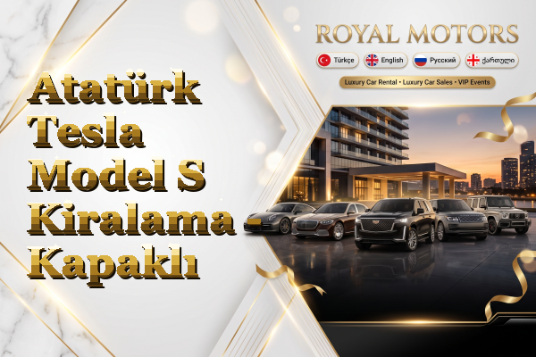 Atatürk Tesla Model S Kiralama - Kapaklı