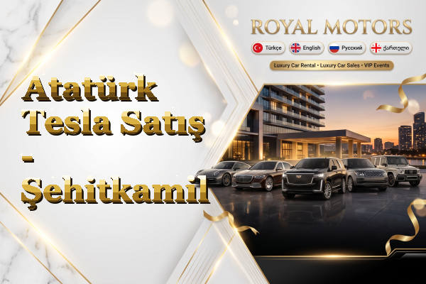 Atatürk Tesla Satış - Şehitkamil