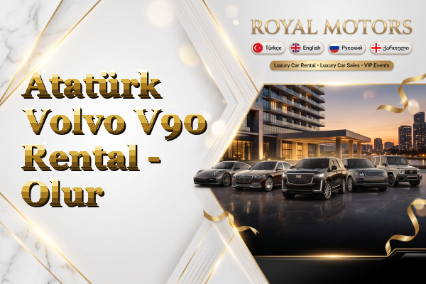 Atatürk Volvo V90 Rental - Olur
