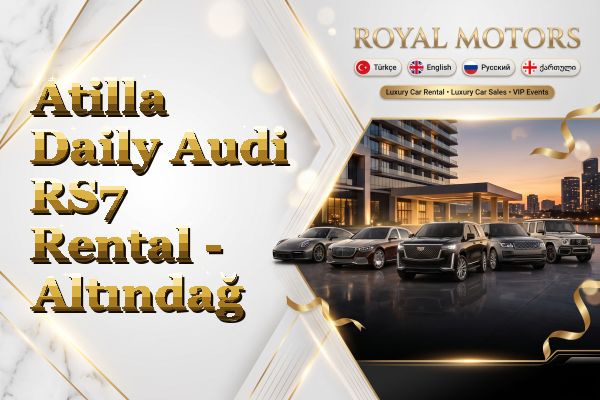 Atilla Daily Audi RS7 Rental - Altındağ