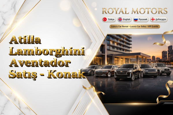 Atilla Lamborghini Aventador Satış - Konak