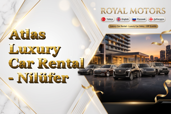 Atlas Luxury Car Rental - Nilüfer