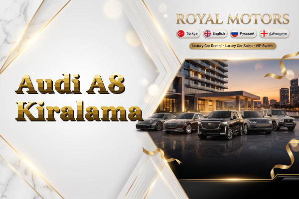 Audi A8 Kiralama