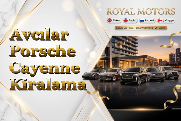 Avcılar Porsche Cayenne Kiralama