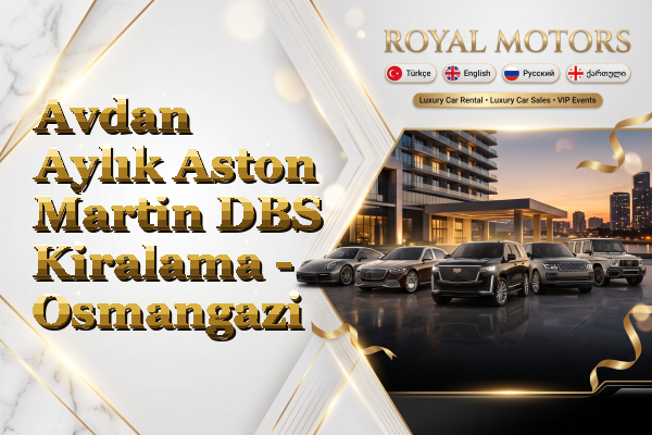 Avdan Aylık Aston Martin DBS Kiralama - Osmangazi