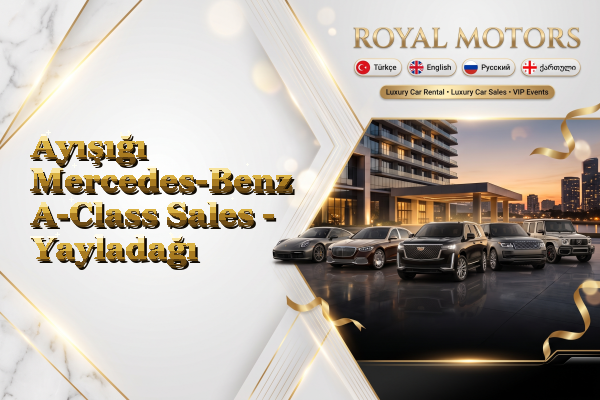 Ayışığı Mercedes-Benz A-Class Sales - Yayladağı