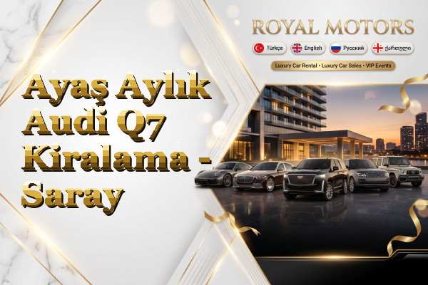 Ayaş Aylık Audi Q7 Kiralama - Saray