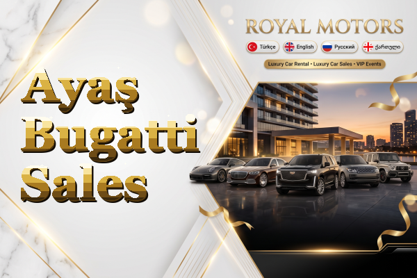 Ayaş Bugatti Sales