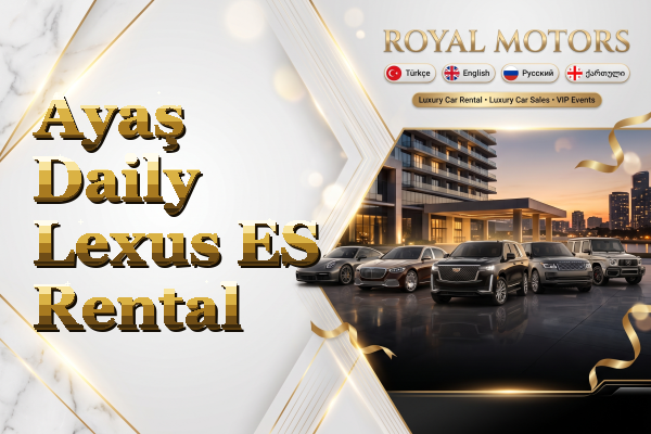 Ayaş Daily Lexus ES Rental