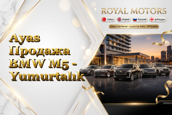 Ayas Продажа BMW M5 - Yumurtalık