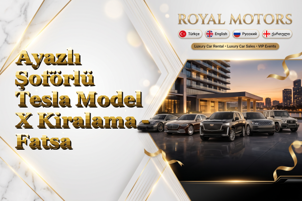 Ayazlı Şoförlü Tesla Model X Kiralama - Fatsa
