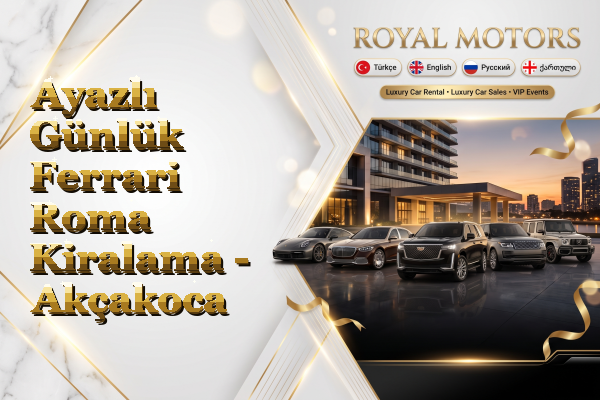 Ayazlı Günlük Ferrari Roma Kiralama - Akçakoca