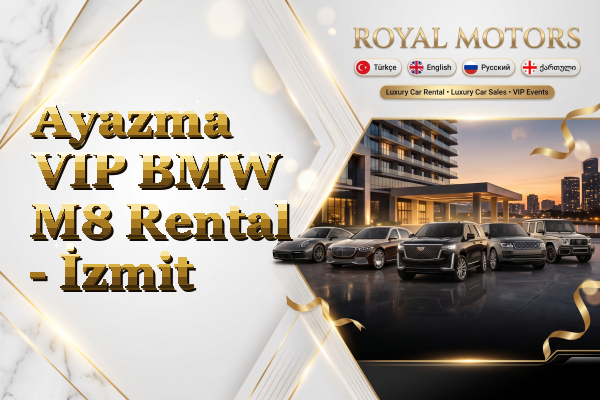 Ayazma VIP BMW M8 Rental - İzmit