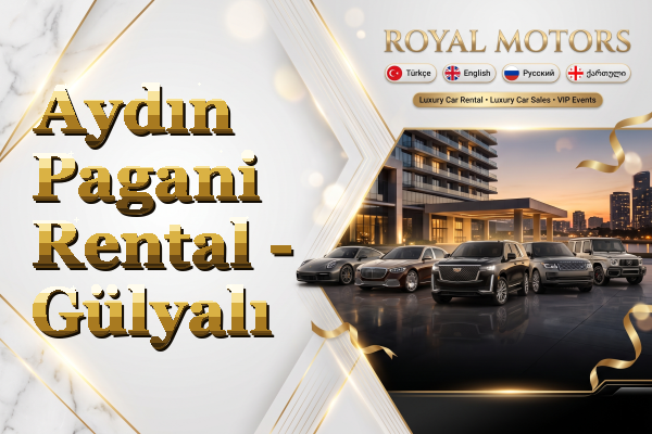 Aydın Pagani Rental - Gülyalı