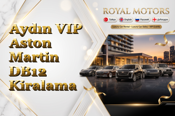 Aydın VIP Aston Martin DB12 Kiralama