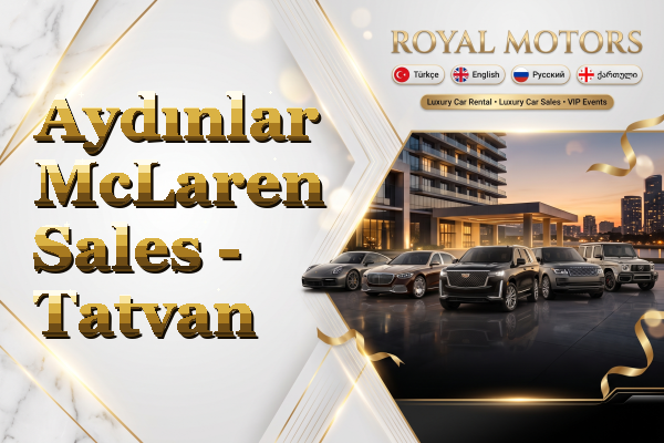 Aydınlar McLaren Sales - Tatvan