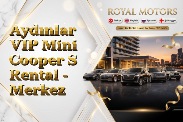 Aydınlar VIP Mini Cooper S Rental - Merkez