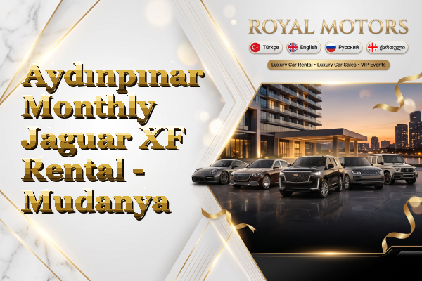 Aydınpınar Monthly Jaguar XF Rental - Mudanya
