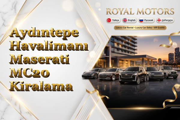 Aydıntepe Havalimanı Maserati MC20 Kiralama
