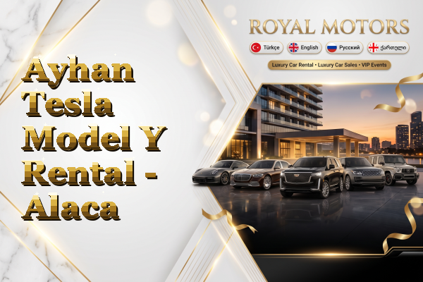Ayhan Tesla Model Y Rental - Alaca