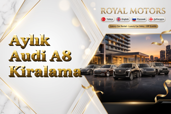 Aylık Audi A8 Kiralama