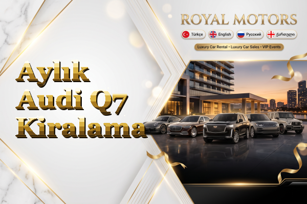 Aylık Audi Q7 Kiralama