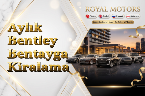 Aylık Bentley Bentayga Kiralama
