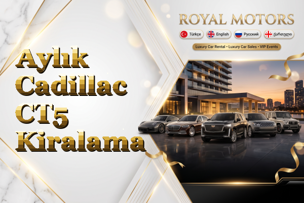 Aylık Cadillac CT5 Kiralama