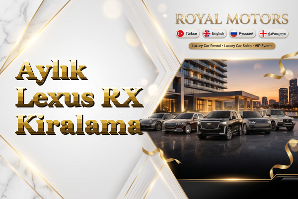 Aylık Lexus RX Kiralama