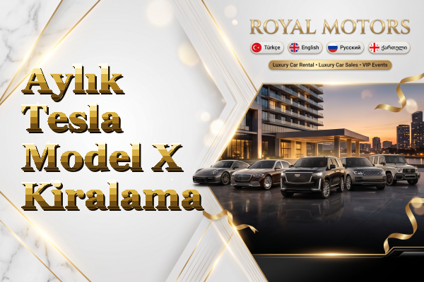 Aylık Tesla Model X Kiralama