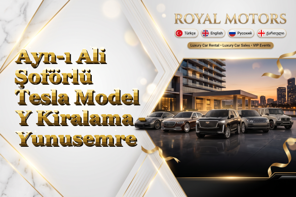 Ayn-ı Ali Şoförlü Tesla Model Y Kiralama - Yunusemre