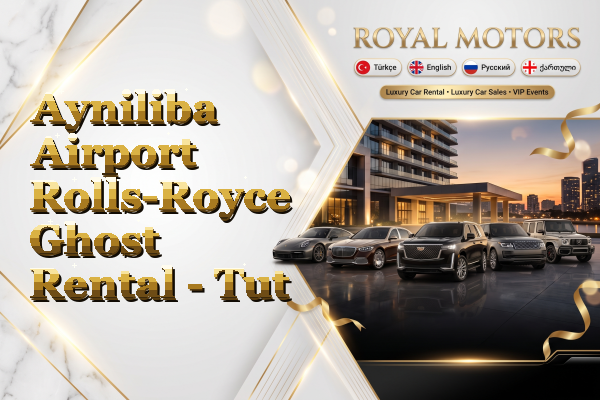 Ayniliba Airport Rolls-Royce Ghost Rental - Tut