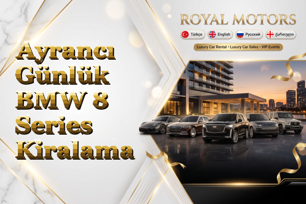 Ayrancı Günlük BMW 8 Series Kiralama