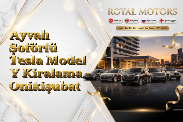 Ayvalı Şoförlü Tesla Model Y Kiralama - Onikişubat