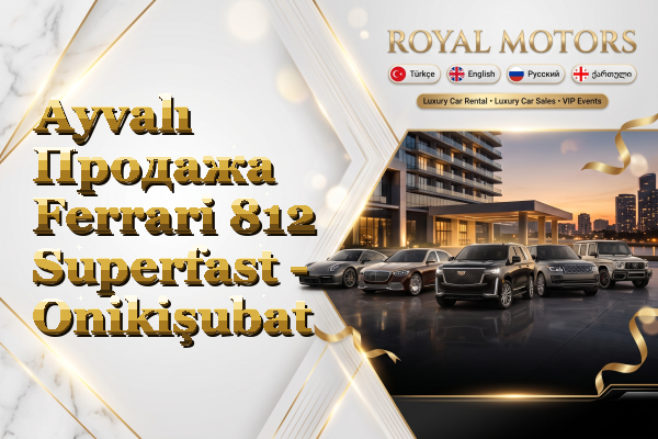 Ayvalı Продажа Ferrari 812 Superfast - Onikişubat