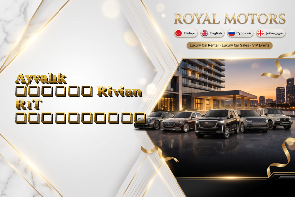 Ayvalık დღიური Rivian R1T გაქირავება