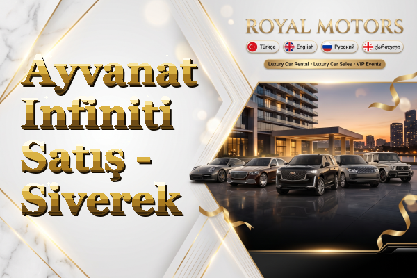Ayvanat Infiniti Satış - Siverek