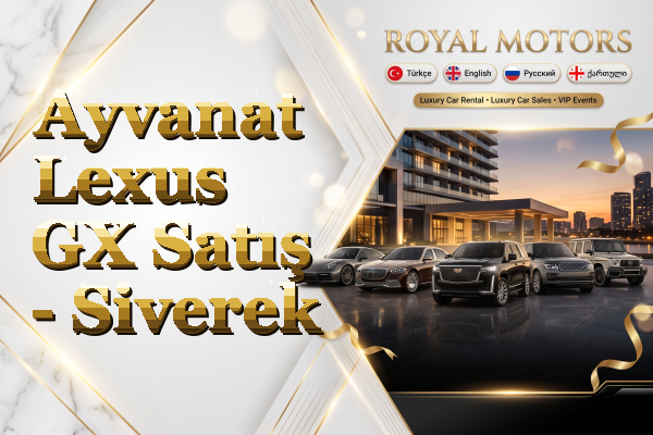 Ayvanat Lexus GX Satış - Siverek