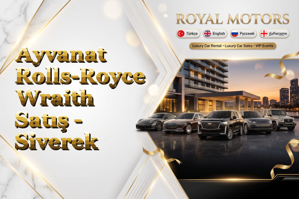 Ayvanat Rolls-Royce Wraith Satış - Siverek