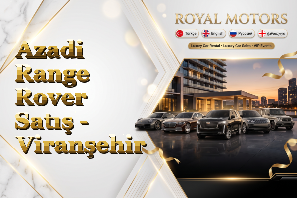 Azadi Range Rover Satış - Viranşehir