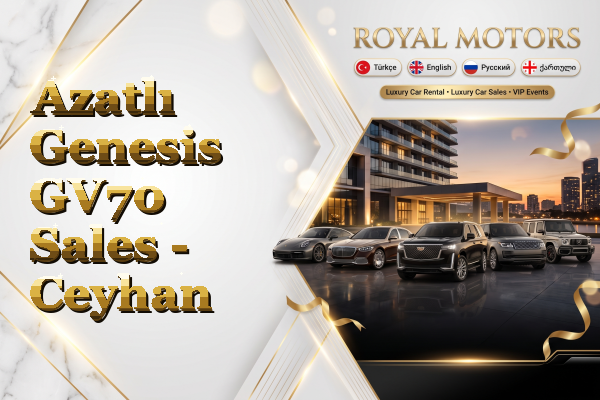 Azatlı Genesis GV70 Sales - Ceyhan