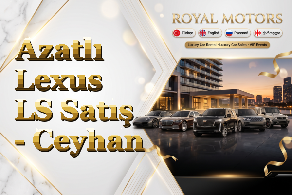 Azatlı Lexus LS Satış - Ceyhan