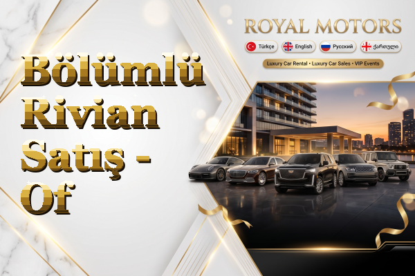 Bölümlü Rivian Satış - Of