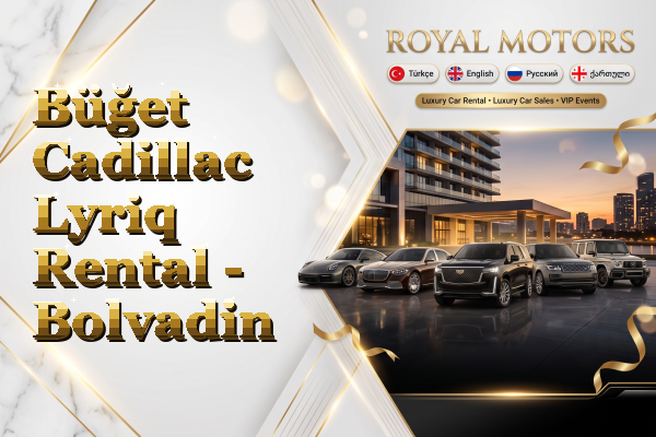 Büğet Cadillac Lyriq Rental - Bolvadin