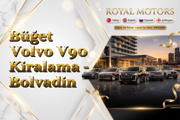 Büğet Volvo V90 Kiralama - Bolvadin