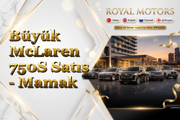 Büyük McLaren 750S Satış - Mamak